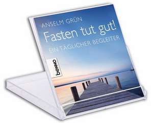 Fasten tut gut! de Anselm Grün