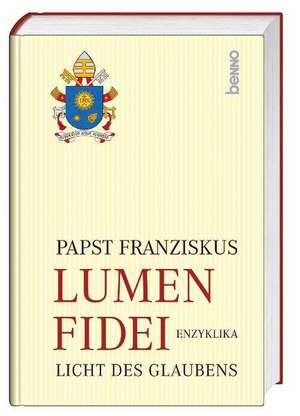 Lumen Fidei de Franziskus I.