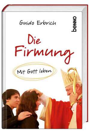 Die Firmung de Guido Erbrich