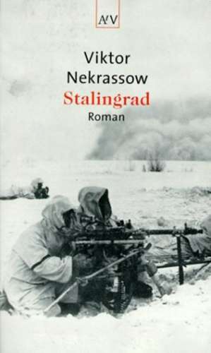 Stalingrad de Viktor Nekrassow