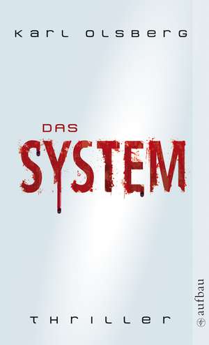 Das System de Karl Olsberg