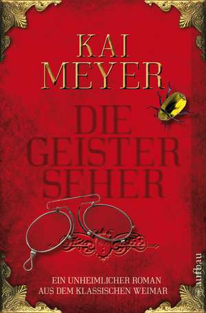 Die Geisterseher de Kai Meyer