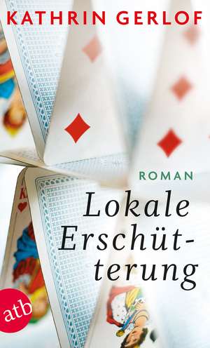 Lokale Erschütterung de Kathrin Gerlof