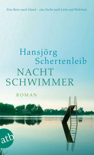 Nachtschwimmer de Hansjörg Schertenleib