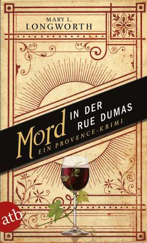 Mord in der Rue Dumas de Mary L. Longworth