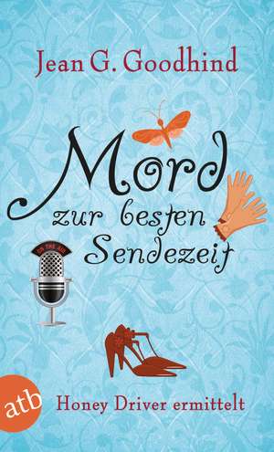 Mord zur besten Sendezeit de Jean G. Goodhind