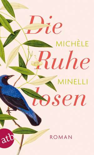 Die Ruhelosen de Michèle Minelli