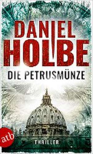 Die Petrusmünze de Daniel Josef Holbe