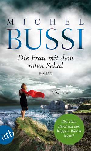 Die Frau mit dem roten Schal de Michel Bussi