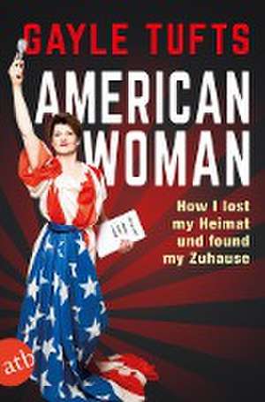 American Woman de Gayle Tufts