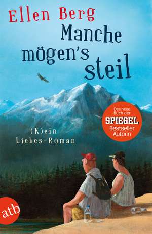 Manche mögen's steil de Ellen Berg