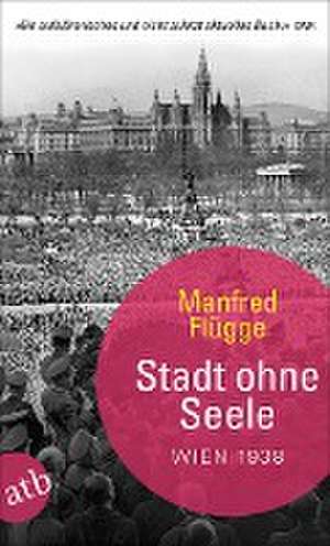 Stadt ohne Seele de Manfred Flügge