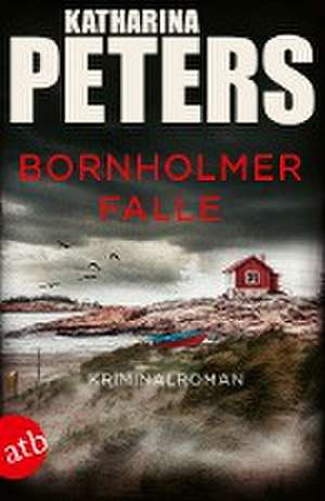 Bornholmer Falle de Katharina Peters