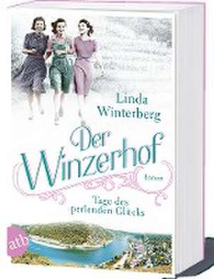 Der Winzerhof - Tage des perlenden Glücks de Linda Winterberg