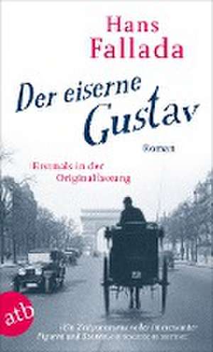 Der eiserne Gustav de Hans Fallada