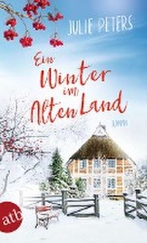 Ein Winter im Alten Land de Julie Peters