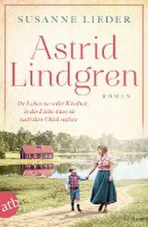 Astrid Lindgren de Susanne Lieder