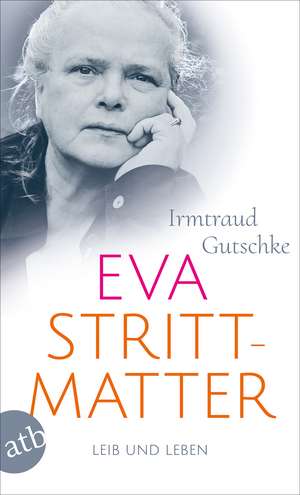 Eva Strittmatter de Irmtraud Gutschke