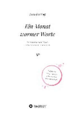 Ein Monat warmer Worte de Leandra Vogt