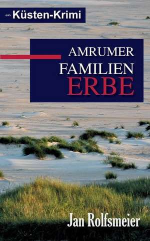 Amrumer Familien-Erbe de Jan Rolfsmeier