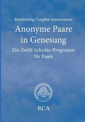 Anonyme Paare in Genesung de Recovering Couples Anonymous Rca