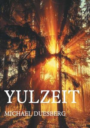 YULZEIT de Michael Duesberg