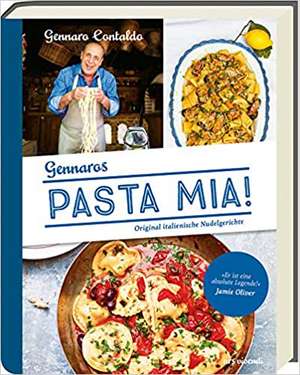 Pasta Mia! de Gennaro Contaldo