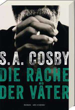 Die Rache der Väter de S. A. Cosby