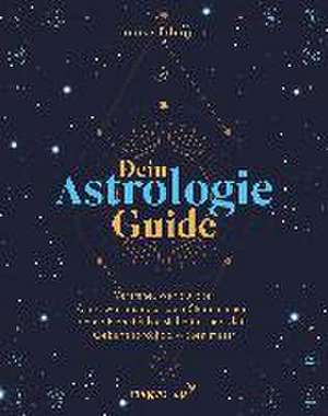 Dein Astrologie-Guide de Louise Edington