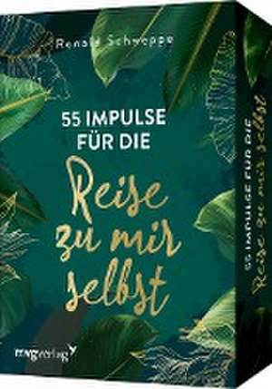 55 Impulse für die Reise zu mir selbst de Ronald Pierre Schweppe