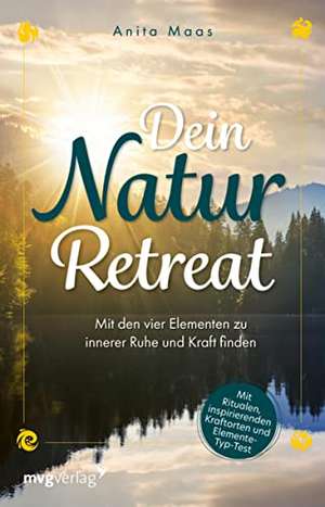 Dein Natur-Retreat de Anita Maas