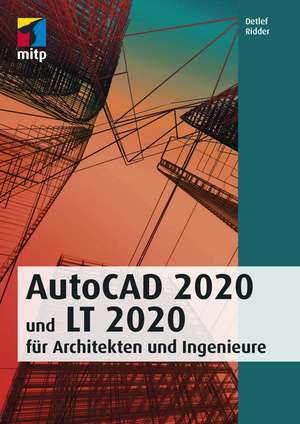 Ridder, D: AutoCAD 2020 und LT 2020 für Architekten und Inge