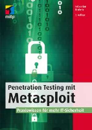 Penetration Testing mit Metasploit de Sebastian Brabetz