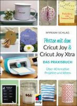 Plotten mit dem Cricut Joy & Cricut Joy Xtra de Myriam Schlag