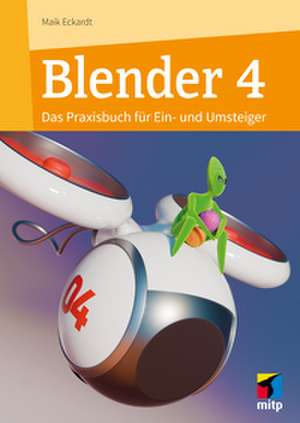 Blender 4 de Maik Eckardt