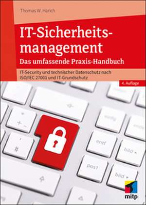 IT-Sicherheitsmanagement de Thomas W. Harich
