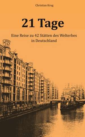 21 Tage de Christian Krug
