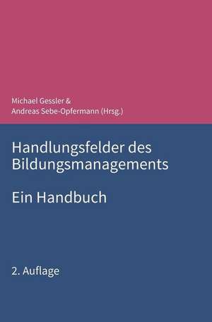 Handlungsfelder des Bildungsmanagements de Michael Bernecker