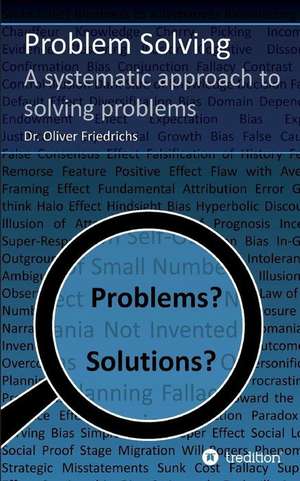 Problem Solving de Oliver Friedrichs