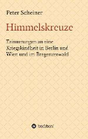 Himmelskreuze de Peter Scheiner