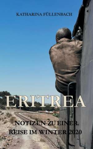 ERITREA de Katharina Füllenbach