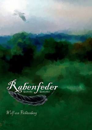 Rabenfeder de Wolf Von Fichtenberg
