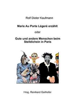 Großmutter Marie Au Porte Légère de Rolf Dieter Kaufmann