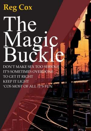 The Magic Buckle de Reg Cox