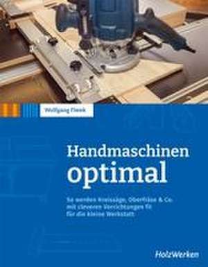 Handmaschinen optimal de Wolfgang Fiwek
