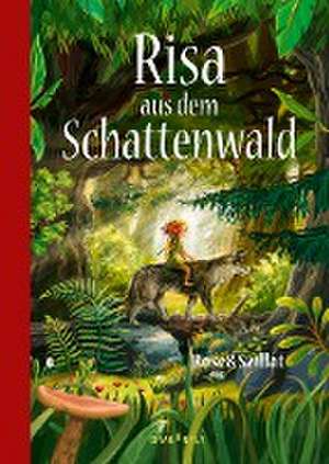 Risa aus dem Schattenwald de Rose&Szillat