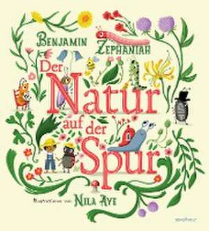 Der Natur auf der Spur de Benjamin Zephaniah