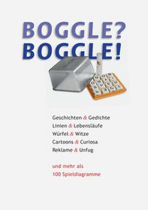 Boggle? Boggle! de Arnd Bentlin