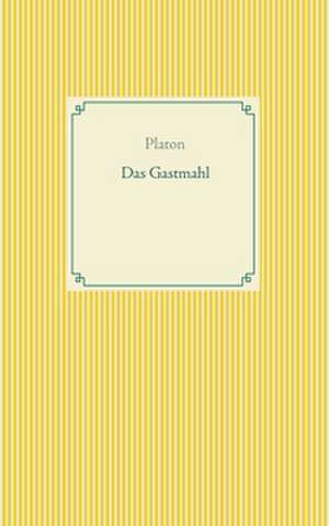 Das Gastmahl de Platon