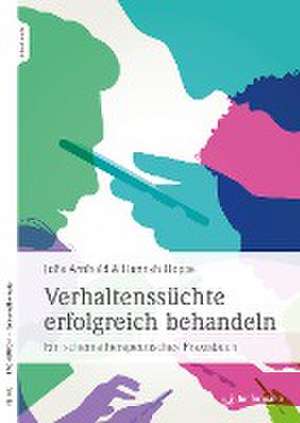 Verhaltenssüchte erfolgreich behandeln de Hannah Hoppe